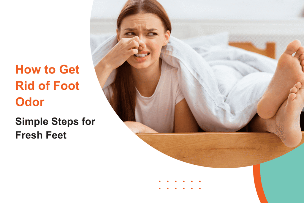how to get rid of foot odor fresh feet